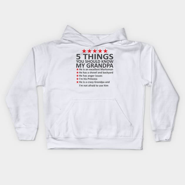 5 things you should know about my grandpa Kids Hoodie by Mas Design